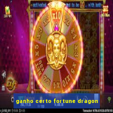 ganho certo fortune dragon